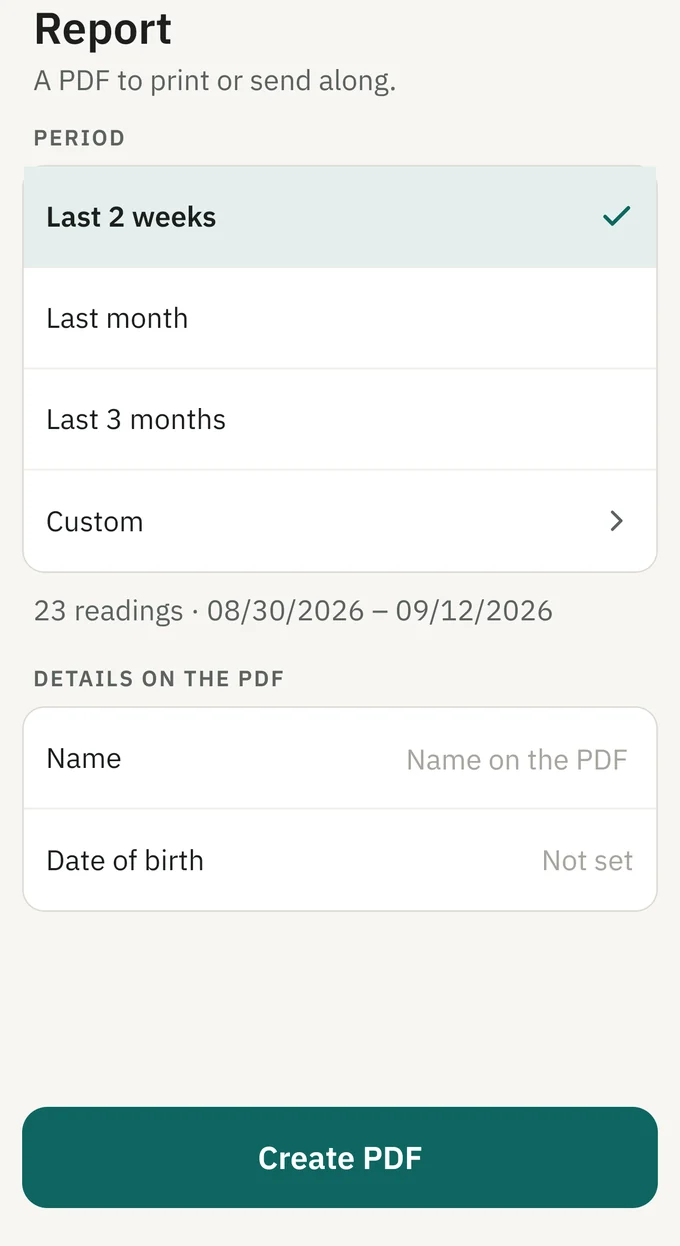 The Report screen: choose the last two weeks, the last month, three months or a custom period, then create the PDF.
